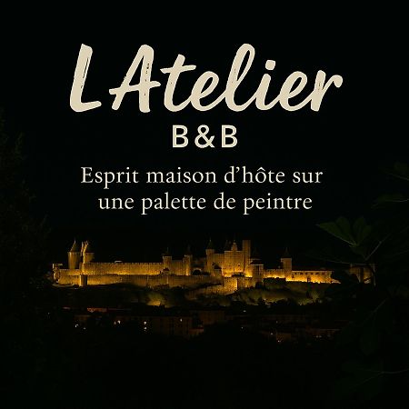 L'Atelier B&B, Amazing View & Spa Carcassonne Dış mekan fotoğraf